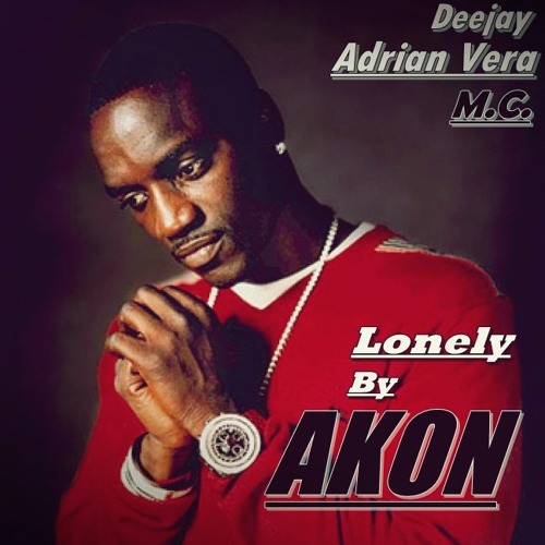 Lonely by akon